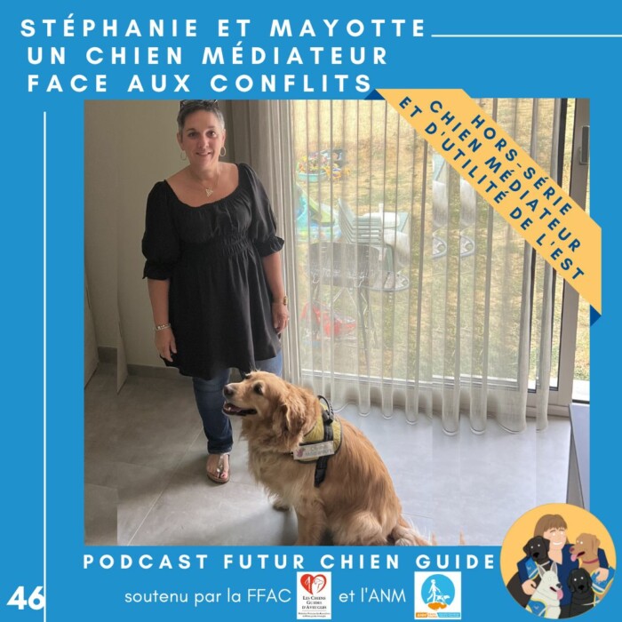 🐕‍🦺46 – Stéphanie et Mayotte – Un chien médiateur face aux conflits